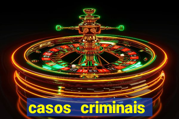 casos criminais para ler pdf