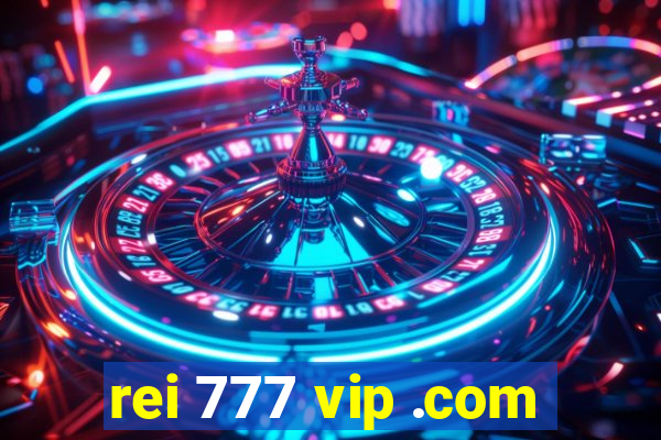 rei 777 vip .com