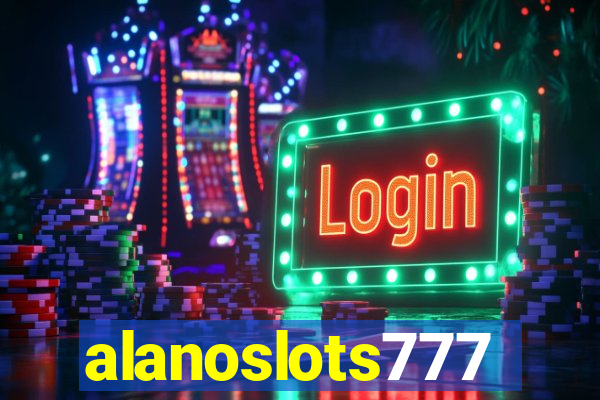 alanoslots777