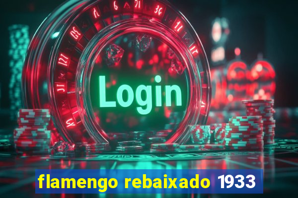 flamengo rebaixado 1933