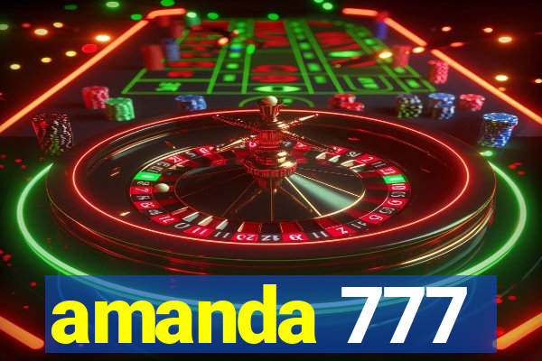 amanda 777