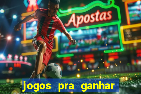 jogos pra ganhar dinheiro de verdade via pix na hora