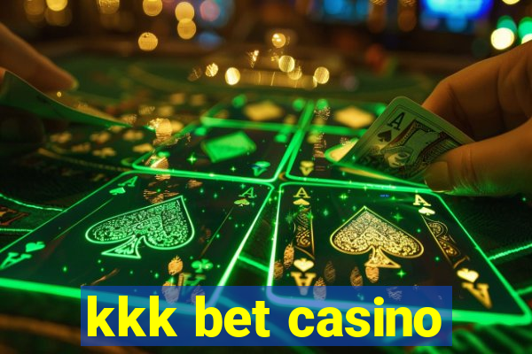 kkk bet casino