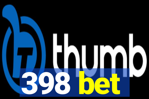 398 bet