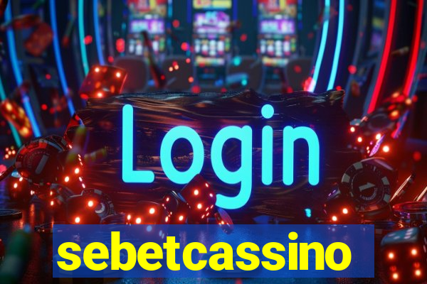 sebetcassino