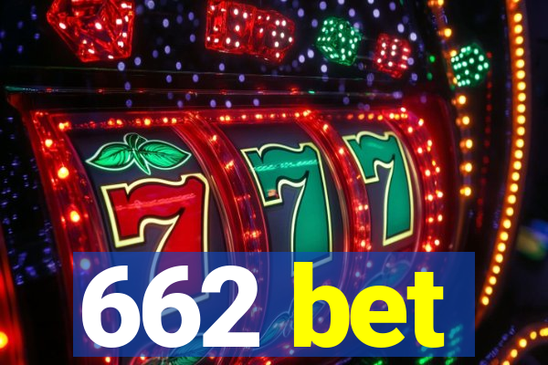 662 bet