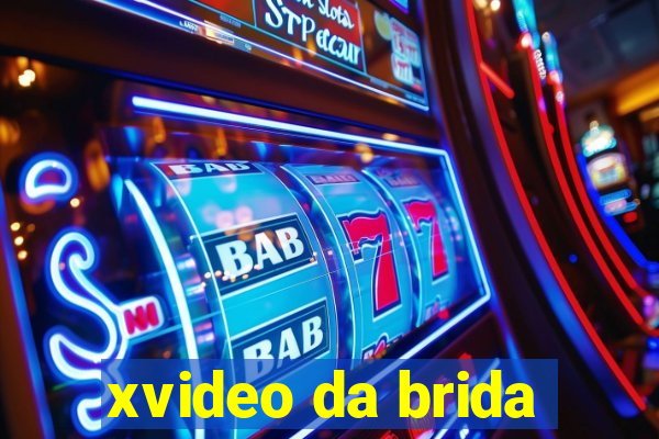 xvideo da brida