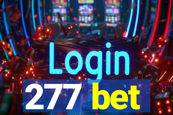 277 bet