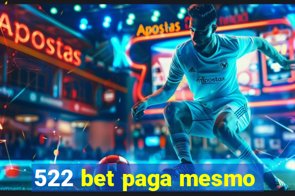 522 bet paga mesmo