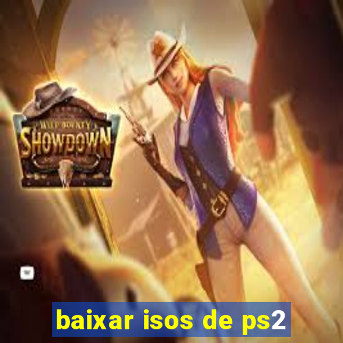 baixar isos de ps2