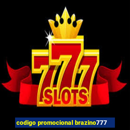 codigo promocional brazino777