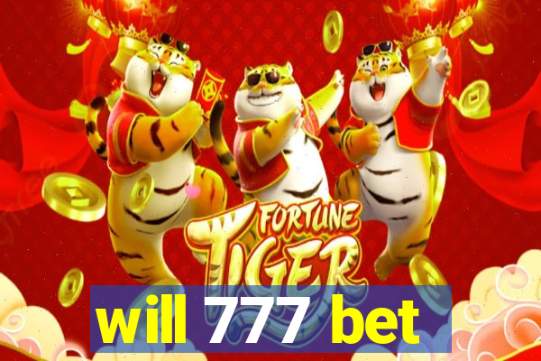 will 777 bet