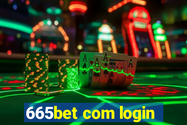 665bet com login