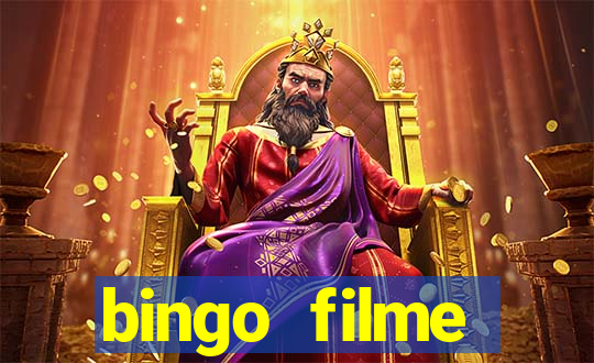 bingo filme completo dublado