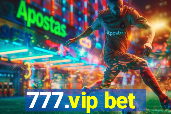 777.vip bet