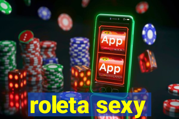 roleta sexy