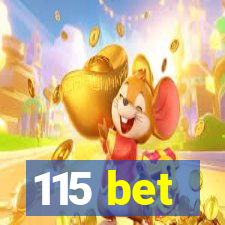 115 bet