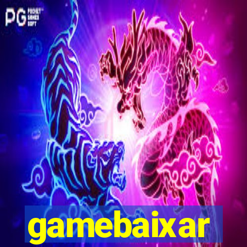 gamebaixar