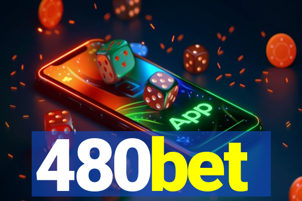 480bet