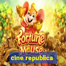 cine republica