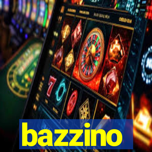 bazzino