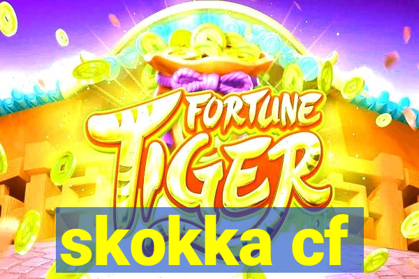 skokka cf