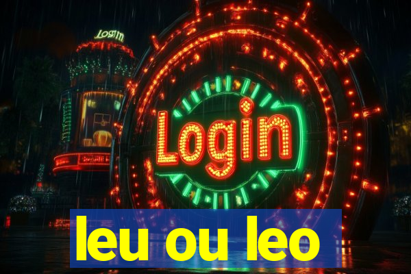 leu ou leo