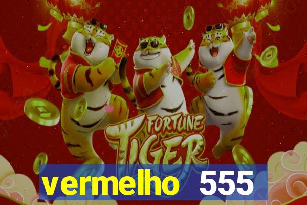 vermelho 555 plataforma de jogos