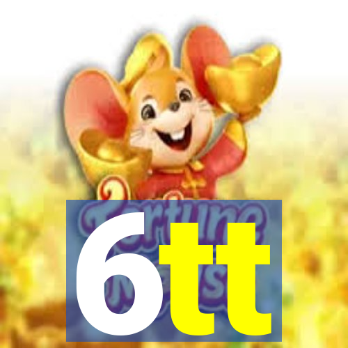 6tt