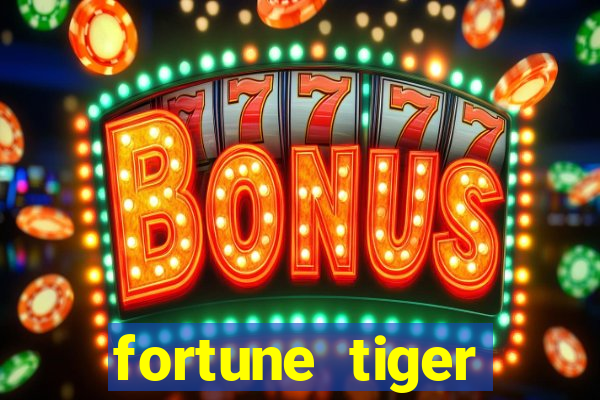 fortune tiger rodada grátis