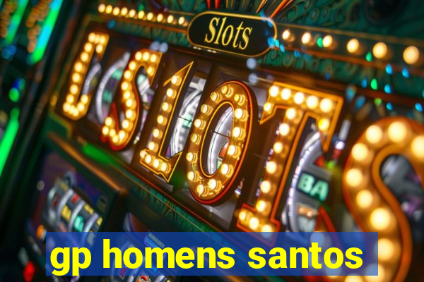 gp homens santos