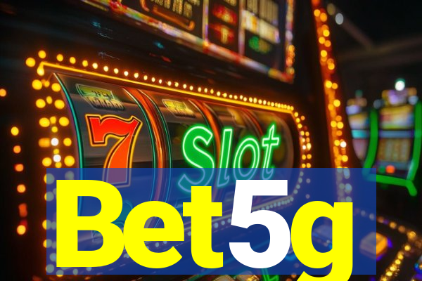 Bet5g