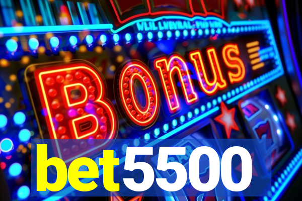 bet5500