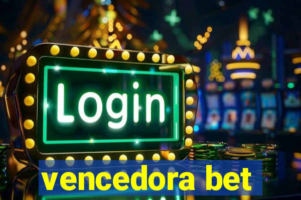 vencedora bet