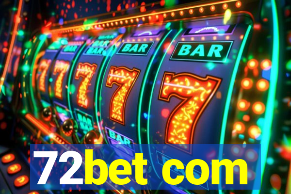 72bet com