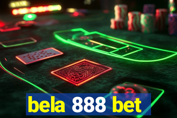 bela 888 bet