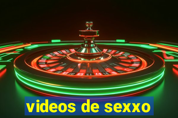 videos de sexxo