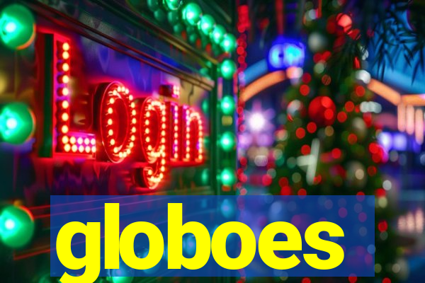 globoes