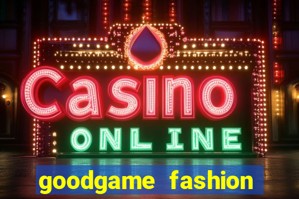 goodgame fashion click jogos