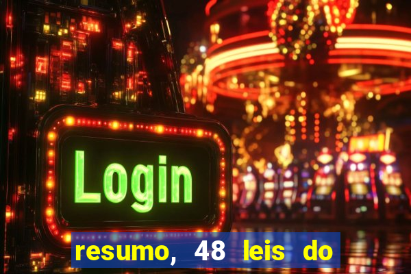 resumo, 48 leis do poder pdf