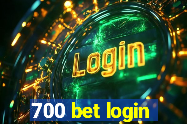 700 bet login