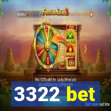 3322 bet