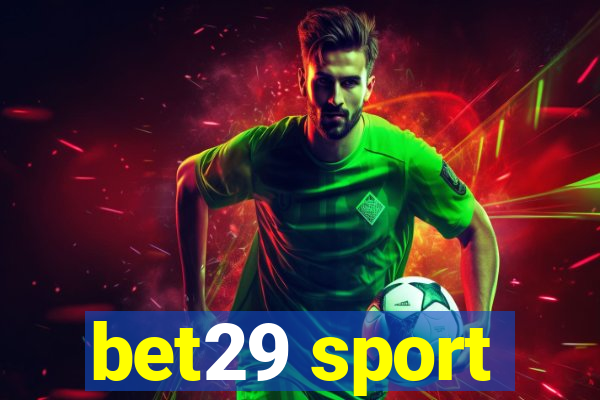 bet29 sport