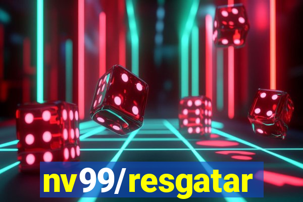 nv99/resgatar