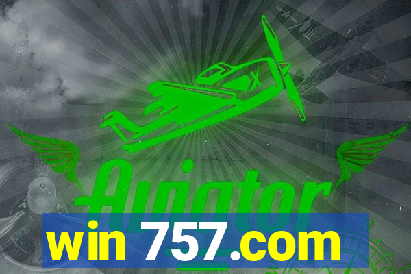 win 757.com