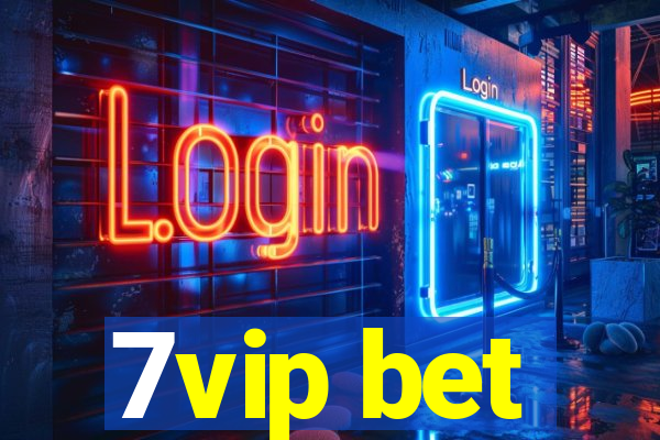 7vip bet