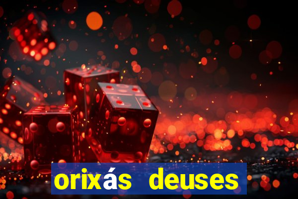 orixás deuses filme netflix