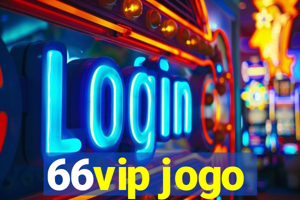 66vip jogo