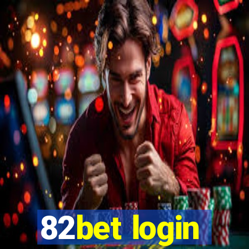 82bet login