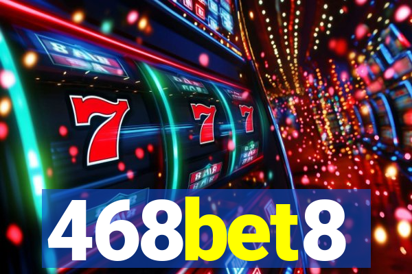 468bet8